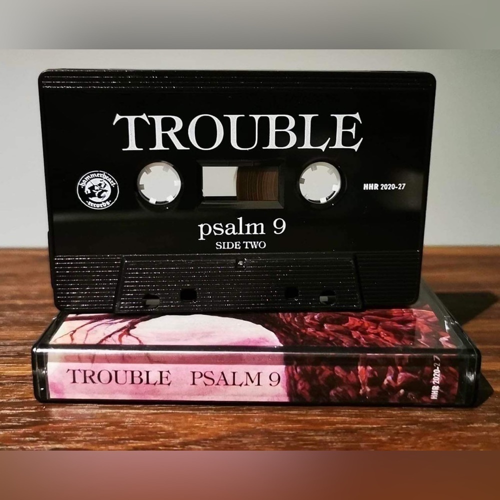 TROUBLE - Psalm 9 - Cassette